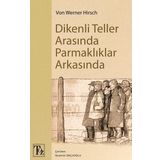 Töz Yayınları Dikenli Teller Arasında Parmaklıklar Arkasında