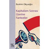 Töz Yayınları Kapitalizm Sonrası Üzerine Fantaziler