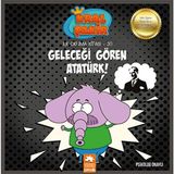 Tp Kral Şakir Ilk Okuma 30 - Geleceği Gören Atatürk
