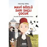 Tp Mavi Gözlü Sarı Saçlı Çocuk - Mustafa Kemal'in Çocukluk Yılları