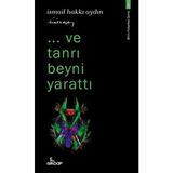 Tp ..ve Tanrı Beyni Yarattı - Bilim Felsefesi Serisi 1