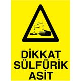 Tr Dikkat Sülfürik Asit Uyarı Tabelası - 20X30 Alüminyum Kompozit Panel - KM16 - Genel