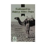 TRABLUSGARP'TAN SAHRA-YI KEBIR'E DOĞRU - CAMI BAYKURT