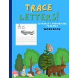 Trace Letters: A-Z Alphabet Letter Tracing Activities for Capital and Small Letters | Alphabet Handwriting Practice Workbook | Learn to Write and Trace Book for Kindergarten and Kids Ages 3-5