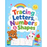 Tracing Letters, Numbers & Shapes: A Fun Preschool Workbook with Cute Illustrations for Early Learners: Learn to Write ABCs and 123s, Practice Pen ... Fun Animals - 136 Pages for Kids Ages 3-5