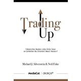 Trading Up - Michael J. Silverstein