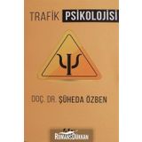Trafik Psikolojisi - Şüheda Özben