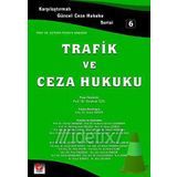 Trafik ve Ceza Hukuku - Yener Ünver