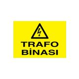 Trafo Binası Uyarı Tabelası - 50x70 Foreks - E48
