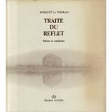 Traite du reflet, theme et variations