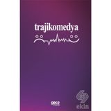 Trajikomedya - Tannaz Hatun