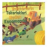 Traktörlerin Tekerlekleri Neden Kocamandır? / Jennifer Shand
