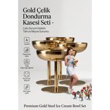 Transformacion 4'lü Gold Çelik Dondurma Kasesi Seti - Lüks Sunum Kadehi, Tatlı ve Meyve Sunumluk Kasesi, 304 Kalite Çelik Ayaklı Dondurmalık 723328 - 4 LU GOLD SET