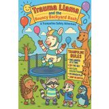 Trauma Llama and the Bouncy Backyard Bash: A Trampoline Safety Adventure: Coloring Book (The Adventures of Trauma Llama)