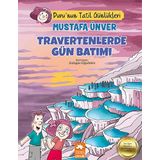 Travertenlerde Gün Batımı - Duru'Nun Tatil Günlükleri