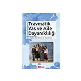 Travmatik Yas ve Aile Dayanıklığı - Pegem Yayınları