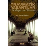 Travmatik Yaşantılar - Franz Ruppert