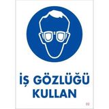 Trendexa Iş Gözlüğü Kullan Uyarı Levhası 25X35 Kod:2 - Tek Ebat - 1 Adet