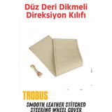 TROBUS Dikmeli Düz Deri Direksiyon Kılıfı Bej