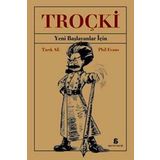 Troçki: Yeni Başlayanlar İçin - Kolektif