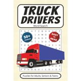 Truck Drivers Word Search: 50+ Puzzles With Easy to Read Print about the Trucking Lifestyle & More | 6x9 inches 110 pages | Gift for Vacations, Holidays, Leisure