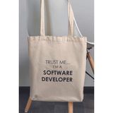 Trust Me I'm A Software Developer Yazılımcı Hediyelik Baskılı %100 Pamuklu Ham Bez Bej Çanta