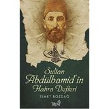 Truva Yayınları Sultan Abdülhamid’in Hatıra Defteri İsmet Bozdağ 2020 Yılına Ait Türkçe Yayın Ciltsiz