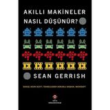 Tübitak Popüler Bilim Kitapları Akıllı Makineler Nasıl Düşünür?