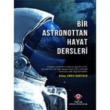Tübitak Popüler Bilim Kitapları Bir Astronottan Hayat Dersleri