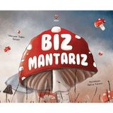 Tübitak Popüler Bilim Kitapları Biz Mantarız