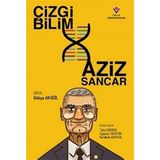 Tübitak Popüler Bilim Kitapları Çizgi Bilim Aziz Sancar