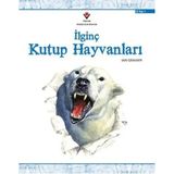 Tübitak Popüler Bilim Kitapları Iinç Kutup Hayvanları