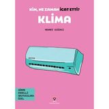 Tübitak Popüler Bilim Kitapları Kim, Ne Zaman Icat Etti? Klima