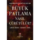 Tübitak Popüler Bilim Kitapları Kozmik Düşünürün El Kitabı - Büyük Patlama Nasıl Çürütülür?