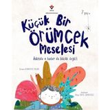 Tübitak Popüler Bilim Kitapları Küçük Bir Örümcek Meselesi