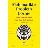 Tübitak Popüler Bilim Kitapları Matematikte Problem Çözme - Zihin Fırtınaları ve Sıra Dışı Yolculuklar