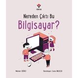 Tübitak Popüler Bilim Kitapları Nereden Çıktı Bu Biisayar?