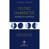 Tübitak Popüler Bilim Kitapları Yıldız Habercisi - Sidereus Nuncius