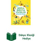 Tübitak Yayınları Doğa Dostu Fikirler Etkinlik Kitabı + Dünya Klasiği - Hayır