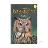 Tübitak Yayınları İlk Okuma Baykuşlar Emily Bone 9-12 Yaş Bilim ve Teknik Kitabı