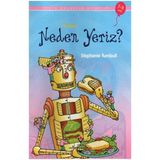 Tübitak Yayınları İlk Okuma - Neden Yeriz? Stephanie Turnbull Mini Kitap Ciltsiz 10 Sayfa