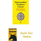 Tübitak Yayınları Matematikte Problem Çözme - Zihin Fırtınaları ve Sıra Dışı Yolculuklar + Siyah Inci - Hayır