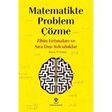 TÜBİTAK Yayınları Matematikte Problem Çözme - Zihin Fırtınaları ve Sıra Dışı Yolculuklar