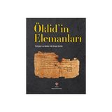 Tübitak Yayınları Öklid'in Elemanlar - Ali Sinan Sertöz Türkçe Eğitim Düzeyi Kitabı Ciltsiz Yayın Evi