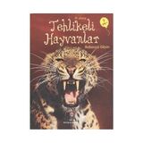 Tübitak Yayınları Rebecca Gilpin'in İlk Okuma-Tehlikeli Hayvanlar (7 Yaş) Eğitici Kitap 9-12 Yaş Aralığına Uygun