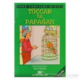 TÜCCAR İLE PAPAĞAN - SUAT BATUR