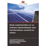Étude expérimentale sur un onduleur photovoltaïque sans transformateur connecté au réseau