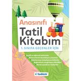 Tudem Anasınıfı Tatil Kitabım 1. Sınıfa Geçenler İçin Eğlenceli Aktiviteler ve Dil Becerileri