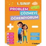 Tudem Yayınları - Ders Kitapları 1. Sınıf Problem Çözmeyi Öğreniyorum