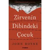 Tudem Zirvenin Dibindeki Çocuk - John Boyne 9 - 12 Yaş İçin Masal & Öykü Kitabı